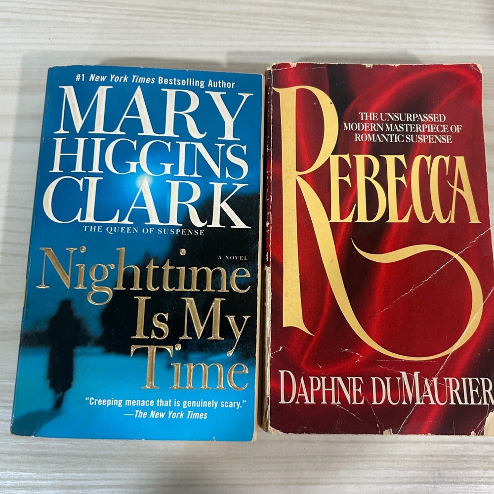 Rebecca by Daphne DuMaurier and Nightime is my Time by Mary Higgins Clark